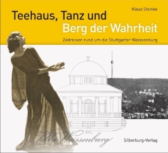 Teehaus, Tanz und Berg der Wahrheit