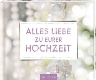Alles Liebe zu eurer Hochzeit