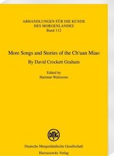 More Songs and Stories of the Ch'uan Miao. By David Crockett Graham