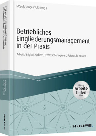 Betriebliches Eingliederungsmanagement in der Praxis