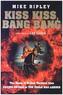 Kiss Kiss, Bang Bang