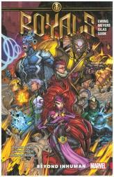 Royals - Beyond Inhuman