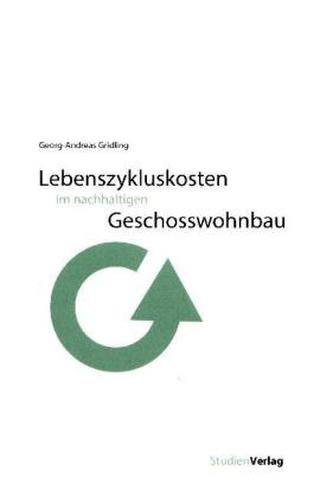 Lebenszykluskosten im nachhaltigen Geschosswohnbau