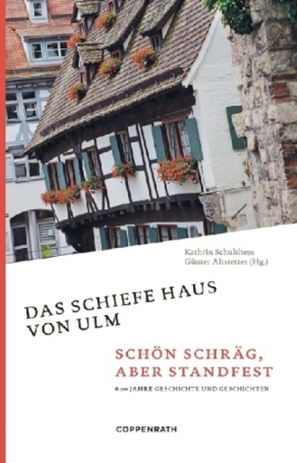 Das schiefe Haus von Ulm