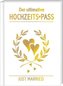 Der ultimative Hochzeits-Pass