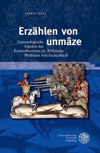 Erzählen von 'unmâze'