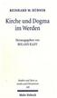 Kirche und Dogma im Werden