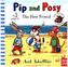 Pip and Posy - The New Friend