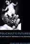 Foucault's Futures