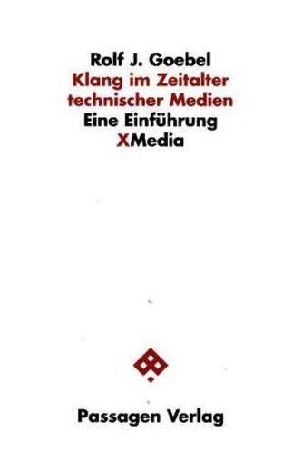 Klang im Zeitalter technischer Medien
