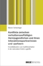 Konflikte zwischen verhaltensauffälligen Heimjugendlichen und ihren Interaktionspartnerinnen und -partnern