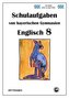 Englisch 8 (Green Line NEW) Schulaufgaben von bayerischen Gymnasien mit Lösungen