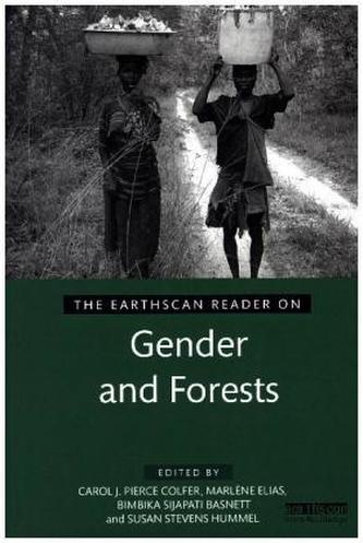 The Earthscan Reader on Gender and Forests