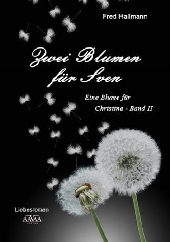 Zwei Blumen für Sven Zwei Blumen für Sven