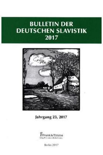 Bulletin der Deutschen Slavistik 2017