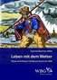 Leben mit dem Wetter
