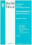 Die 50 wichtigsten Fälle nicht nur für Anfangssemester, Sachenrecht I - Mobiliarsachenrecht