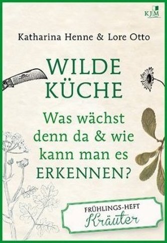 Wilde Küche