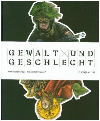 Gewalt und Geschlecht - Essays