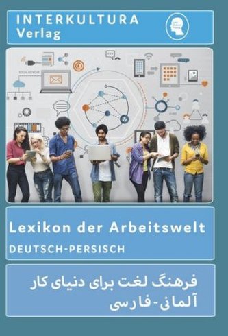 Lexikon der Arbeitwelt Deutsch-Persisch / Dari