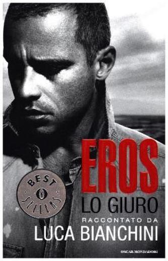 Eros. Lo giuro