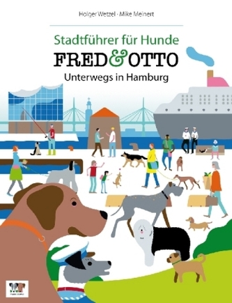 FRED & OTTO, Unterwegs in Hamburg