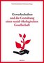 Gewerkschaften und die Gestaltung einer sozial-ökologischen Gesellschaft