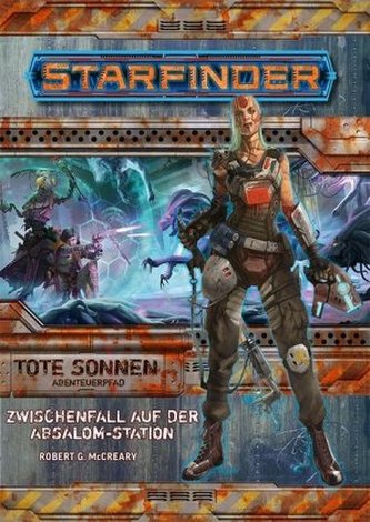 Starfinder Abenteuerpfad, Tote Sonnen - Zwischenfall auf der Absalom-Station