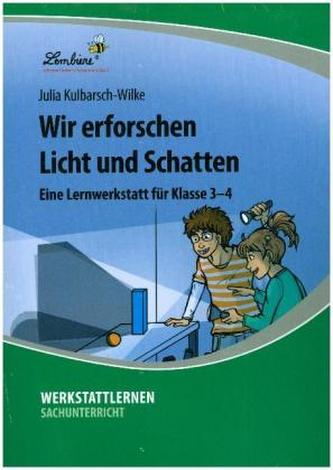 Wir erforschen Licht und Schatten