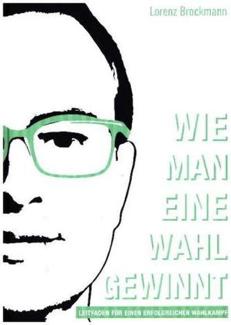 Wie man eine Wahl gewinnt