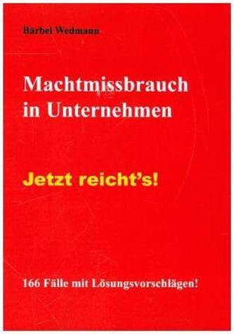 Machtmissbrauch in Unternehmen