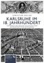 Karlsruhe im 18. Jahrhundert
