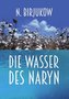 Die Wasser des Naryn