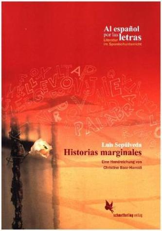 Luis Sepúlveda: Historias marginales Luis Sepúlveda: Historias marginales