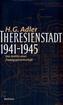 Theresienstadt 1941-1945