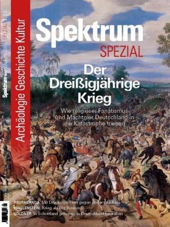 Spektrum Spezial - Der Dreißigjährige Krieg Spektrum Spezial - Der Dreißigjährige Krieg