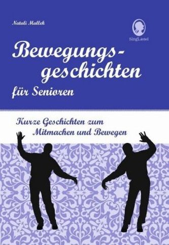 Bewegungsgeschichten für Senioren Bewegungsgeschichten für Senioren