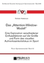 Das Attention-Window-Modell