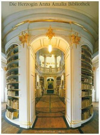 Die Herzogin Anna Amalia Bibliothek