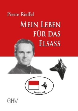 Mein Leben für das Elsass