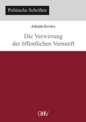 Die Verwirrung der öffentlichen Vernunft