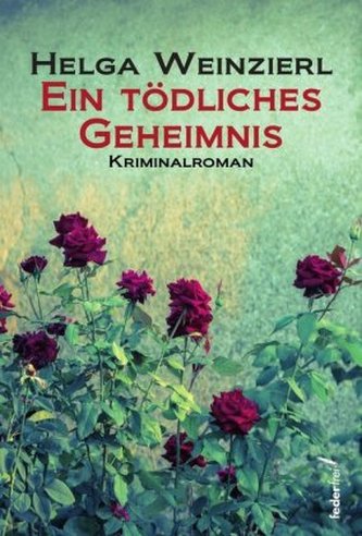 Ein tödliches Geheimnis Ein tödliches Geheimnis