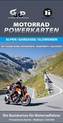 Motorrad Powerkarten Alpen / Gardasee / Slowenien