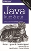 Java - kurz & gut