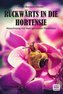 Rückwärts in die Hortensie