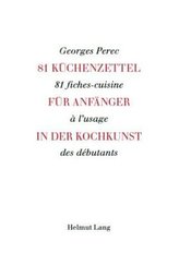 81 Küchenzettel für Anfänger in der Kochkunst
