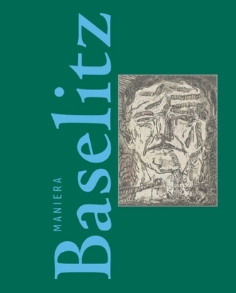 Maniera Baselitz