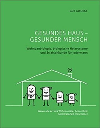 GESUNDES HAUS - GESUNDER MENSCH