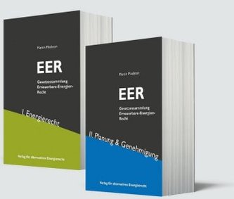 EER Erneuerbare-Energien-Recht Sammelband I & II, 2 Teile EER Erneuerbare-Energien-Recht Sammelband I & II, 2 Teile