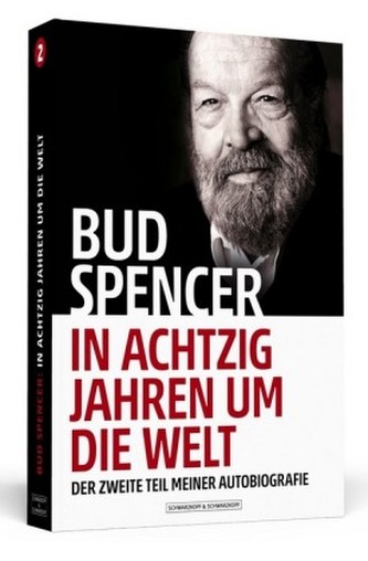 Bud Spencer - In achtzig Jahren um die Welt Bud Spencer - In achtzig Jahren um die Welt